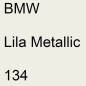 Preview: BMW, Lila Metallic, 134.